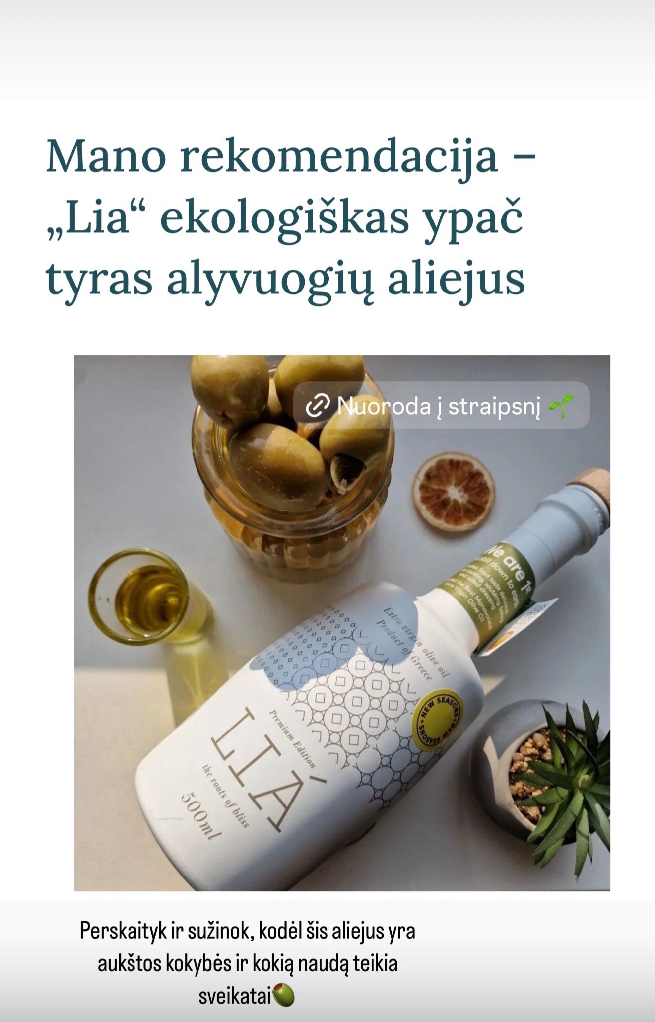 LIÁ ypač tyras (Extra Virgin) alyvuogių aliejus (500 ml)
